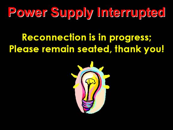 Power supply interrupted